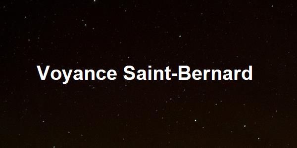 Voyance Saint-Bernard