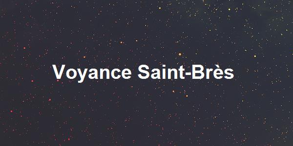 Voyance Saint-Brès
