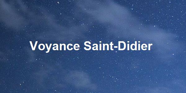 Voyance Saint-Didier