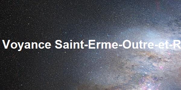 Voyance Saint-Erme-Outre-et-Ramecourt