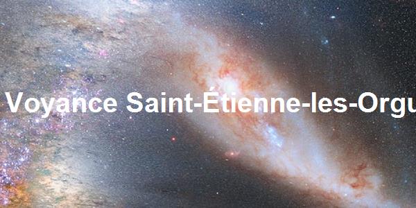 Voyance Saint-Étienne-les-Orgues