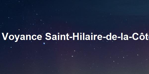 Voyance Saint-Hilaire-de-la-Côte