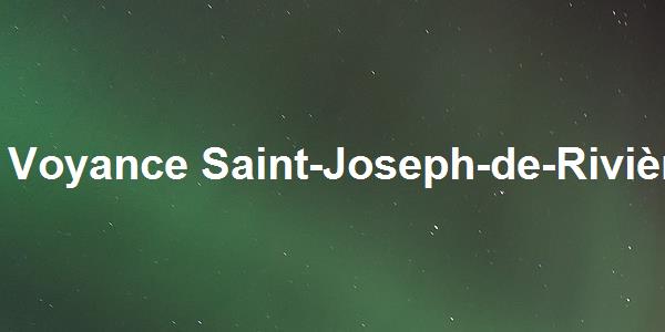Voyance Saint-Joseph-de-Rivière