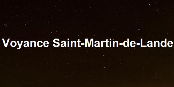 Voyance Saint-Martin-de-Landelles