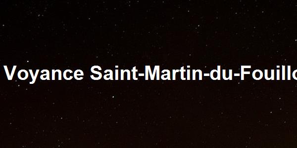 Voyance Saint-Martin-du-Fouilloux
