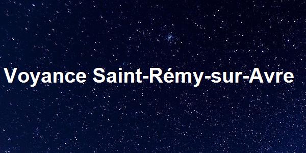 Voyance Saint-Rémy-sur-Avre
