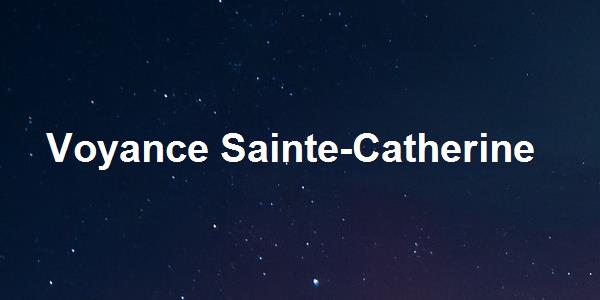 Voyance Sainte-Catherine