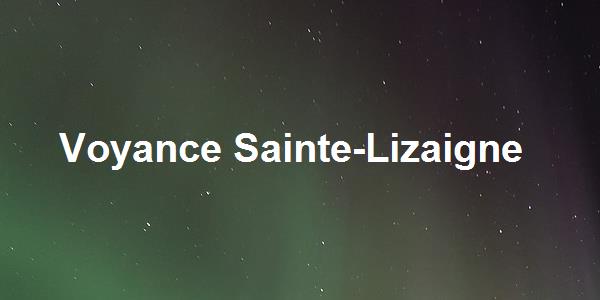 Voyance Sainte-Lizaigne
