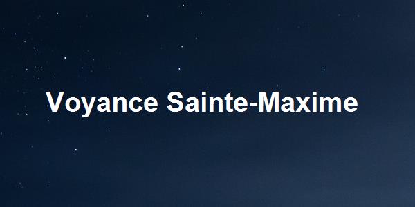 Voyance Sainte-Maxime