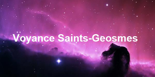 Voyance Saints-Geosmes