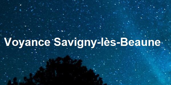 Voyance Savigny-lès-Beaune