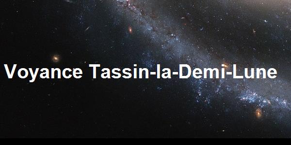 Voyance Tassin-la-Demi-Lune