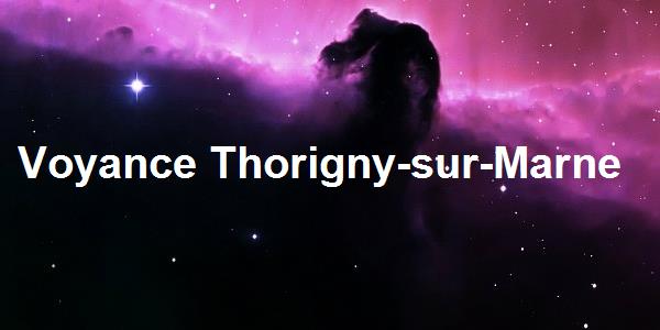 Voyance Thorigny-sur-Marne