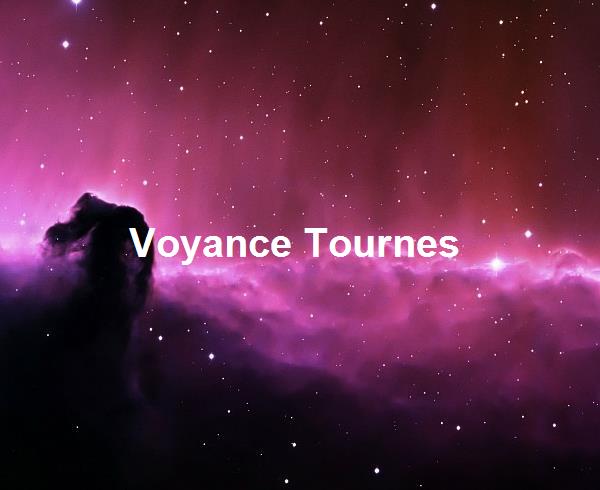 Voyance Tournes
