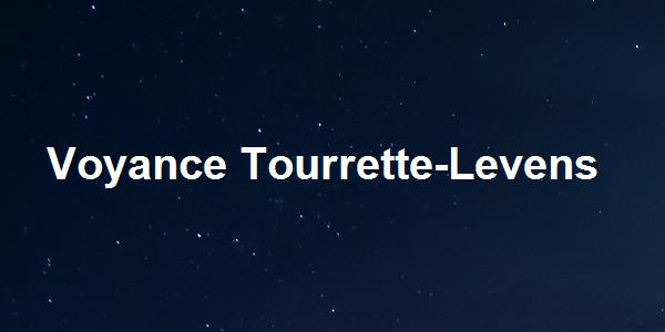 Voyance Tourrette-Levens