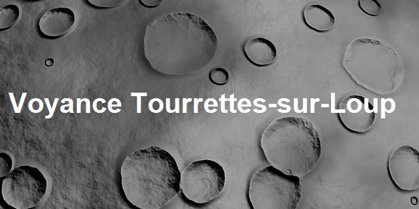 Voyance Tourrettes-sur-Loup