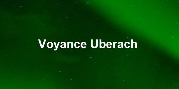 Voyance Uberach