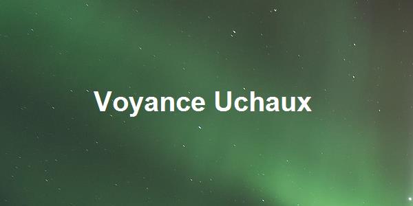 Voyance Uchaux