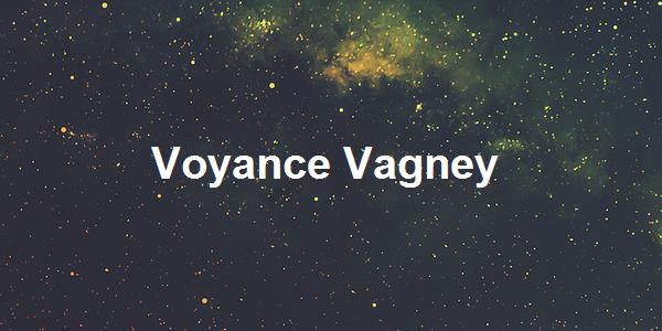 Voyance Vagney