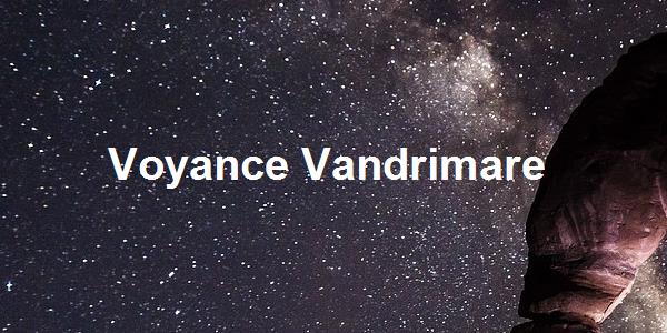 Voyance Vandrimare