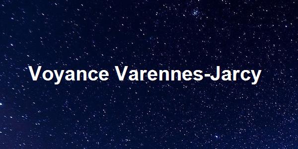 Voyance Varennes-Jarcy