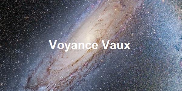 Voyance Vaux