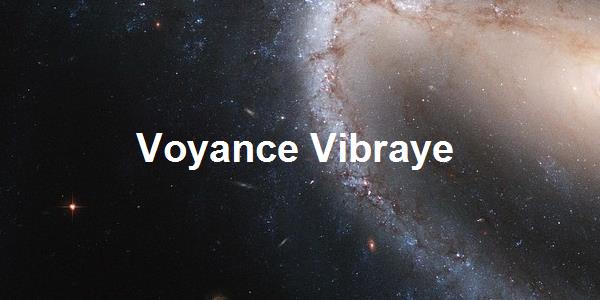 Voyance Vibraye