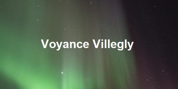Voyance Villegly