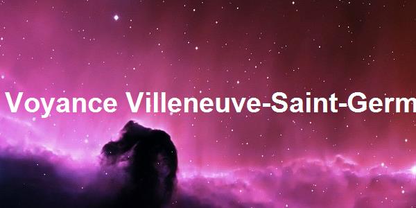 Voyance Villeneuve-Saint-Germain