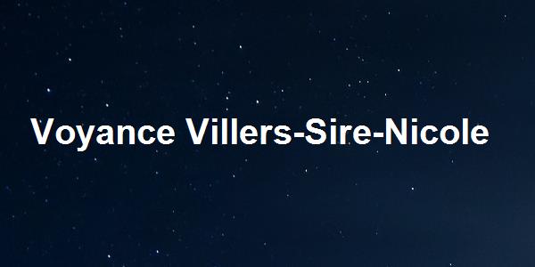 Voyance Villers-Sire-Nicole