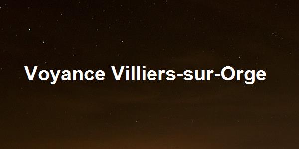Voyance Villiers-sur-Orge