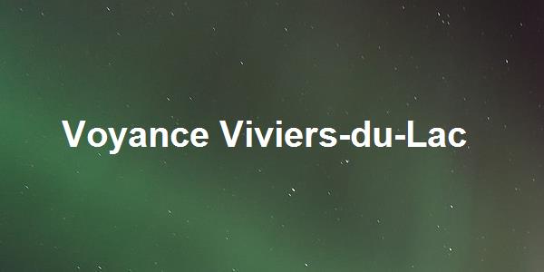 Voyance Viviers-du-Lac