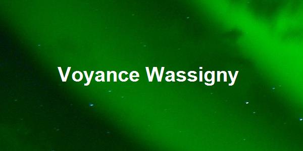 Voyance Wassigny